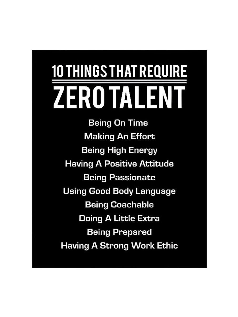 "10 Things That Require Zero Talent"- 8 x 10" Poster Print-Ready to Frame.